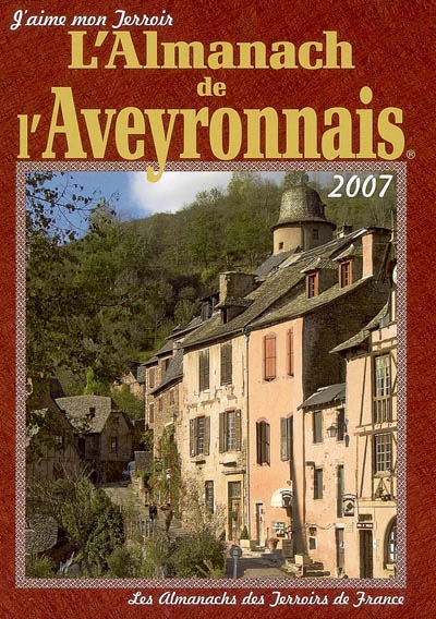 L'almanach de l'Aveyronnais : 2007