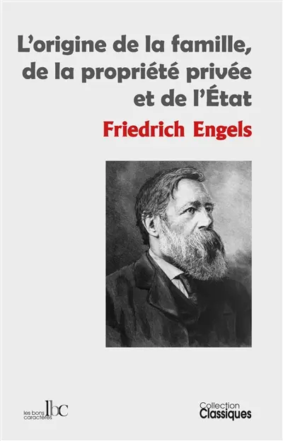 L'origine de la famille, de la propriété privée et de l'Etat