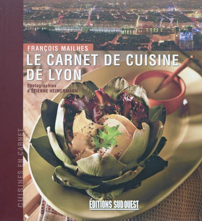 Le carnet de cuisine de Lyon