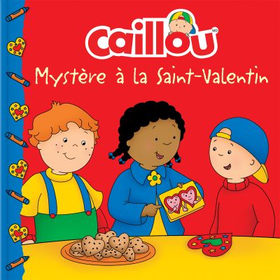 Caillou : Mystère à la Saint-Valentin