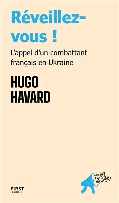 Réveillez-vous ! : lettres du front ukrainien