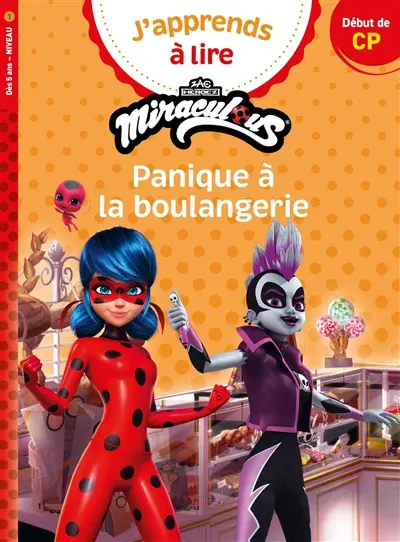 J'apprends à lire avec Miraculous. Une star à la boulangerie : CP, niveau 1