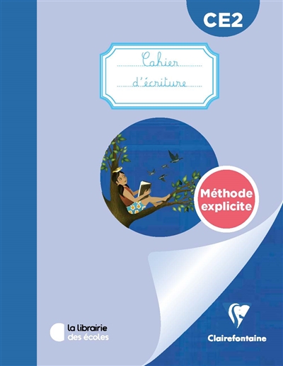 Cahier d'écriture CE2 : méthode explicite