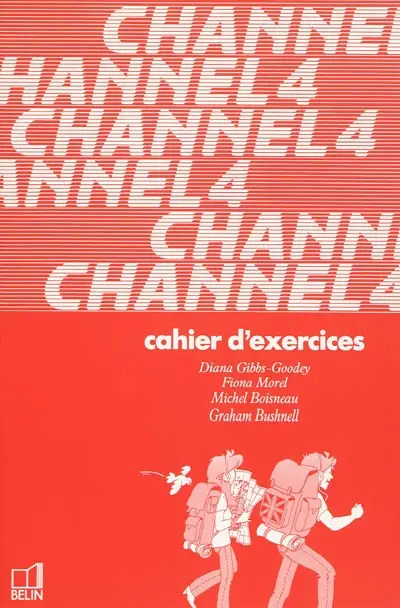 Channel 4 : cahier d'exercices