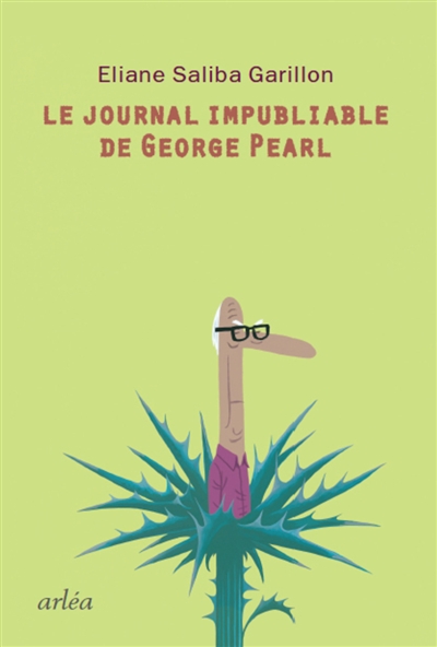 Le journal impubliable de George Pearl
