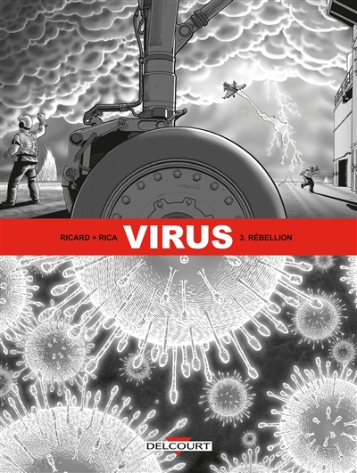 Virus. Vol. 3. Rébellion