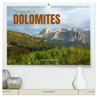 Un voyage dans les Dolomites (Calendrier mural 2027 DIN A2 vertical) calendrier de bureau : Les magnifiques paysages montagneux des Dolomites