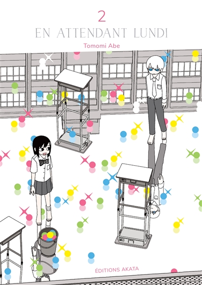 En attendant lundi. Vol. 2