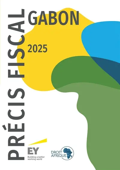 Gabon : Précis fiscal 2025