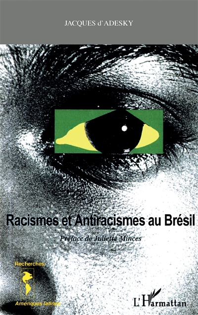 Racismes et antiracismes au Brésil