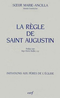 La Règle de saint Augustin