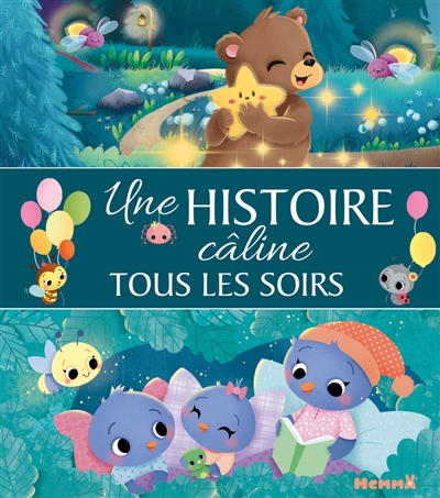 Une histoire câline tous les soirs
