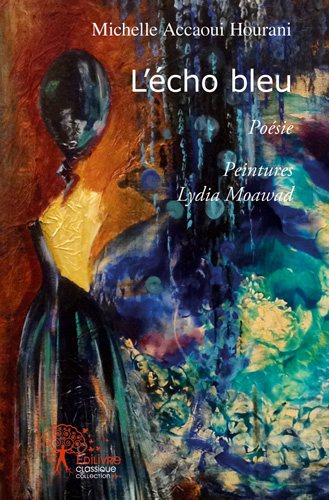 L'écho bleu : Poésie