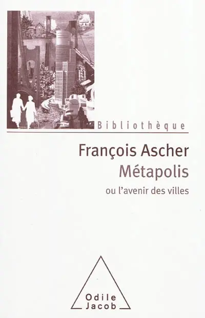 Métapolis ou L'avenir des villes