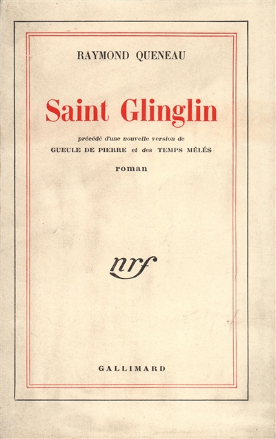 Saint-Glinglin. Gueule de pierre. Les temps mêlés
