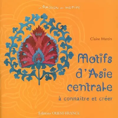 Motifs d'Asie centrale à connaître et créer