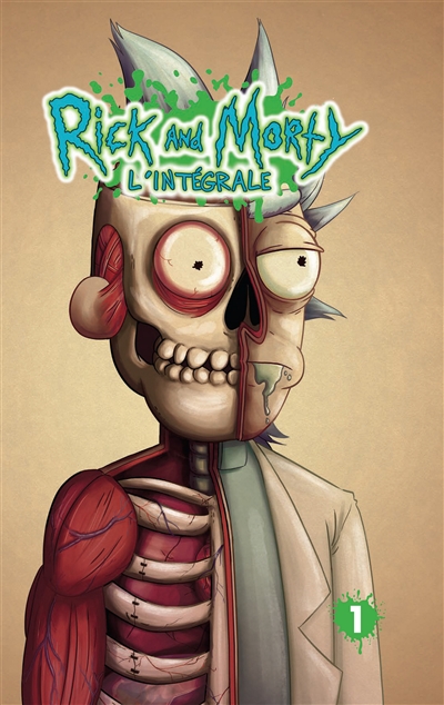 Rick and Morty : l'intégrale. Vol. 1