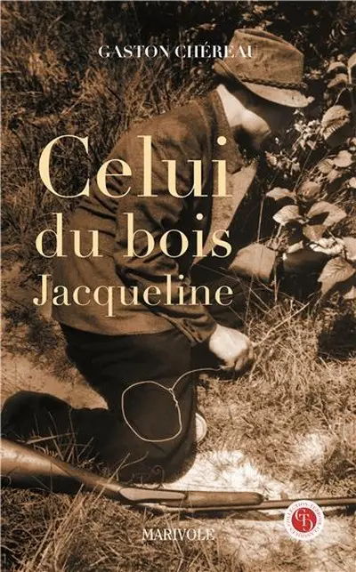 Celui du bois Jacqueline
