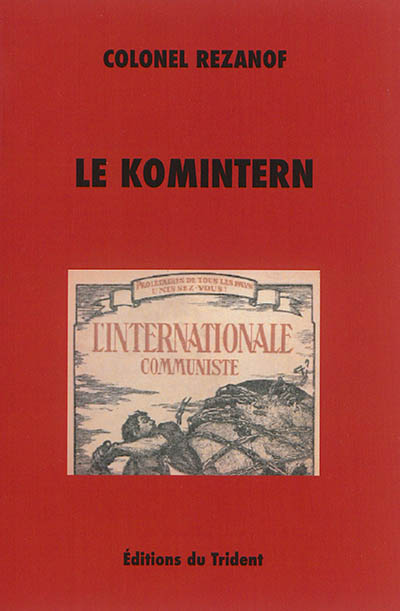 Le Komintern : la IIIe Internationale communiste