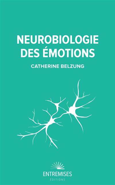 Neurobiologie des émotions