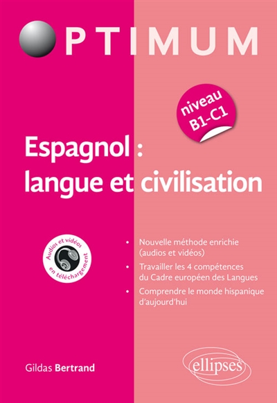 Espagnol : langue et civilisation : niveau B1-C1