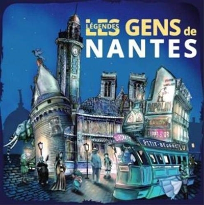 Les gens (légendes) de Nantes