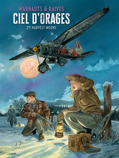 Ciel d'orages. Vol. 2. Harvest moons