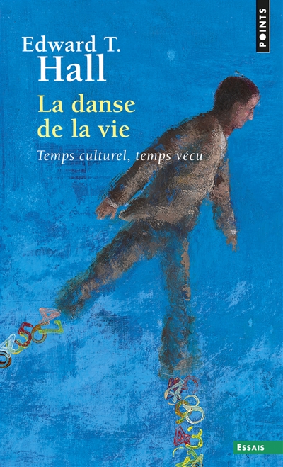 La danse de la vie : temps culturel, temps vécu