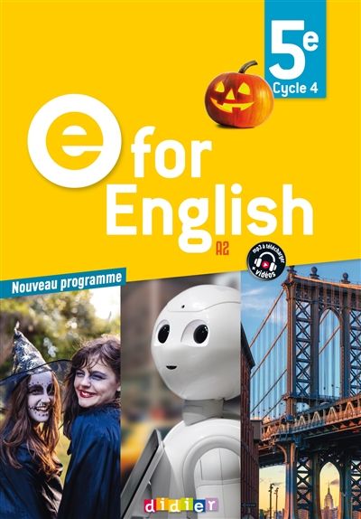 E for English 5e, cycle 4, A2 : nouveau programme