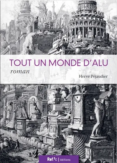 Tout un monde d'alu