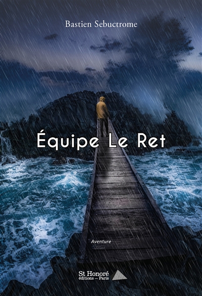 Equipe Le Ret : aventure