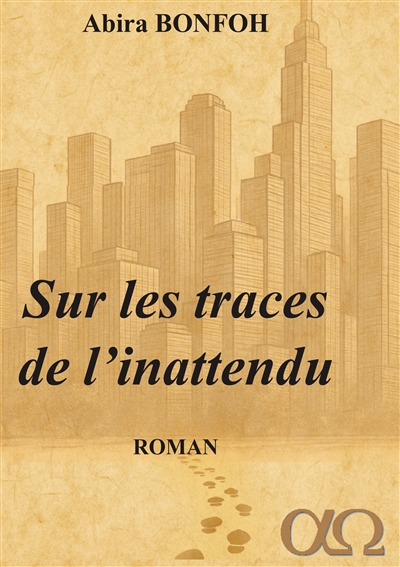 Sur les traces de l'inattendu : Roman contemporain