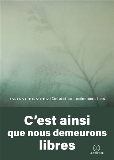 C'est ainsi que nous demeurons libres