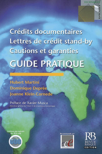 Crédits documentaires, lettres de crédit stand-by, cautions et garanties : guide pratique