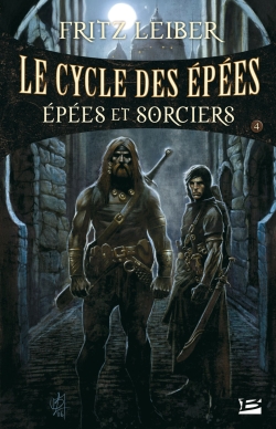 Le cycle des épées. Vol. 4. Epées et sorciers