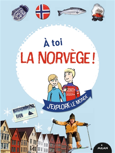 A toi la Norvège !