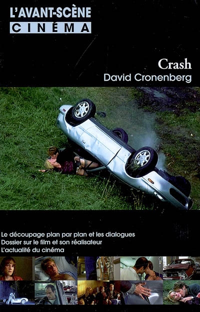 Avant-scène cinéma (L'), n° 570. Crash, David Cronenberg