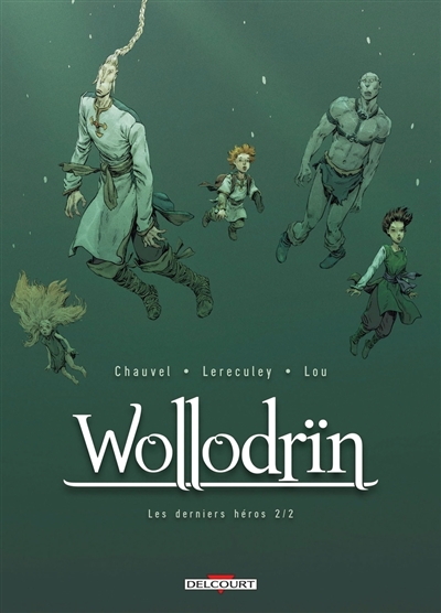 Wollodrïn. Vol. 10. Les...