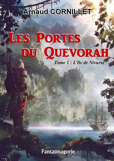 Les portes du Quevorah. Vol. 1. L'île de Nivurse