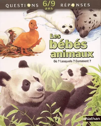 Les bébés animaux : où ? Lesquels ? Comment ?