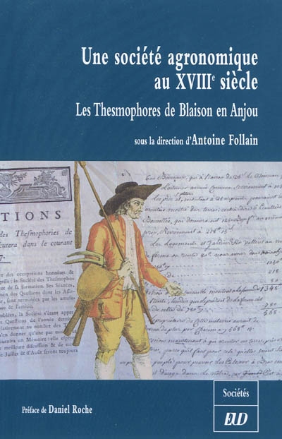 Une société agronomique au XVIIIe siècle : les Thesmophores de Blaison en Anjou