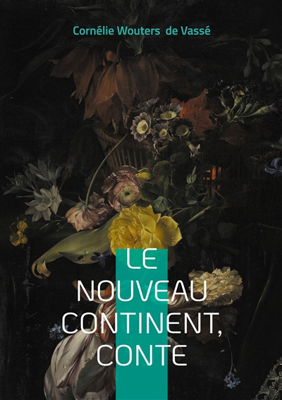 Le Nouveau Continent, conte...