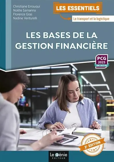 Les bases de la gestion financière Les bases de la gestion financière