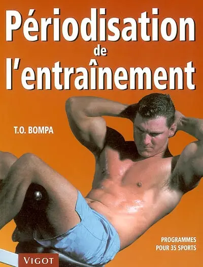 Périodisation de l'entraînement : programmes pour 35 sports