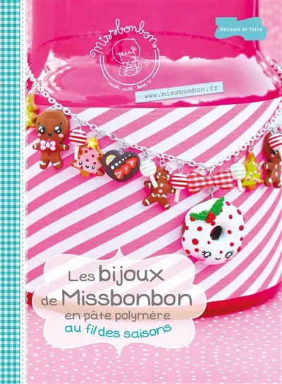 Les bijoux de Missbonbon en pâte polymère : au fil des saisons