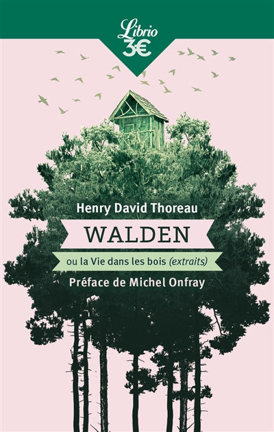 Walden ou La vie dans les bois (extraits)