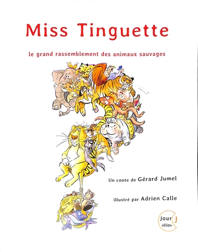 Miss Tinguette : le grand...