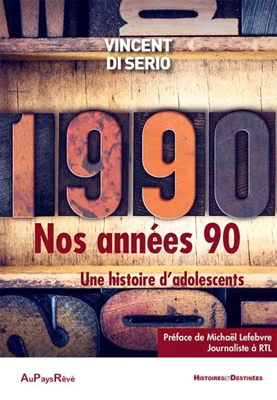 Nos années 90 : une histoire d'adolescents