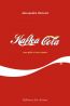 Kafka Cola : sans pitié ni sucre ajouté