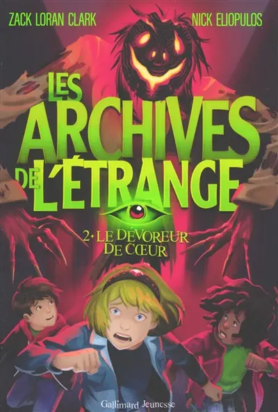 Les archives de l'étrange. Vol. 2. Le dévoreur de coeur
